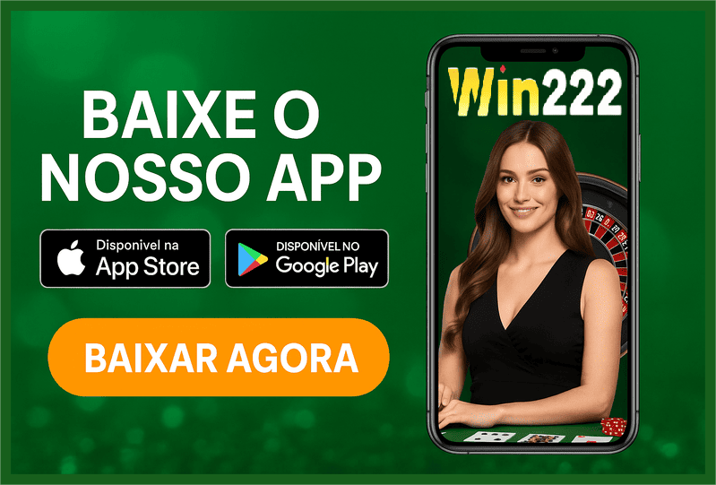 Baixar o 222WIN Cassino App